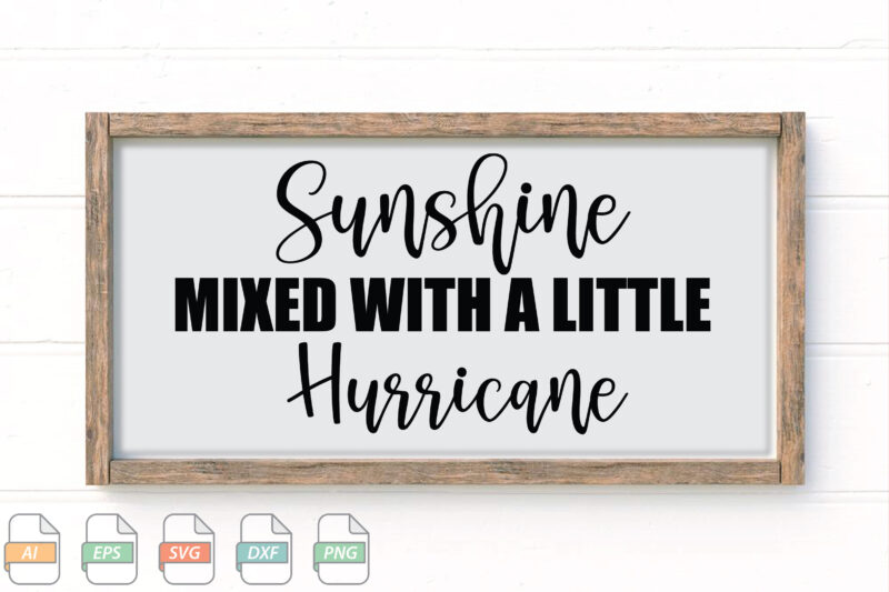 Submission Sunshine Mixed With A Little Hurricane Svg