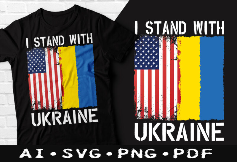 I Stand With Ukraine tshirt design, Stand With Ukraine SVG, Ukraine Flag, Ukraine Support tshirt design, Support ukraine t-shirts, Ukrainian american t-shirts, freedom ukraine, I support ukraine, Ukraine strong