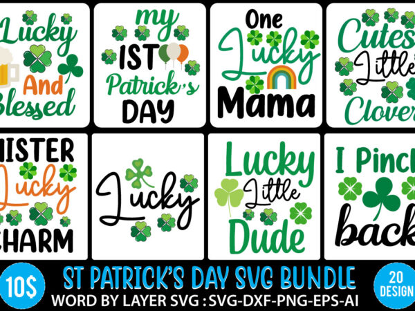 St.patrick’s day svg bundle,st.patrick’s day svg bundle quotes,st.patrick’s day t shirt design