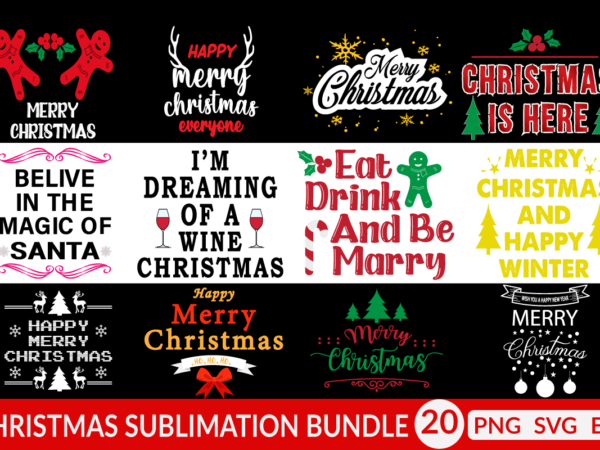 Christmas sublimation bundle, christmas quote bundle, christmas t-shirt design bundle