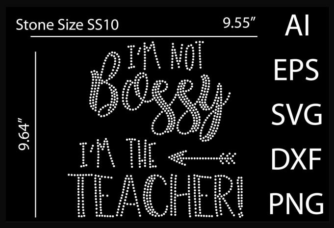 i’m not Bossy i’m teacher rhinestone design