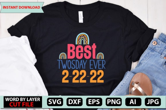 Best Twosday Ever 2-22-22 SVG Design