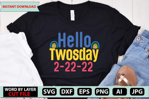 Hello Twosday 2-22-22 SVG Cut File