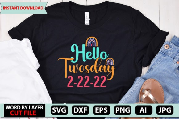 Hello Twosday 2-22-22 SVG Cut File