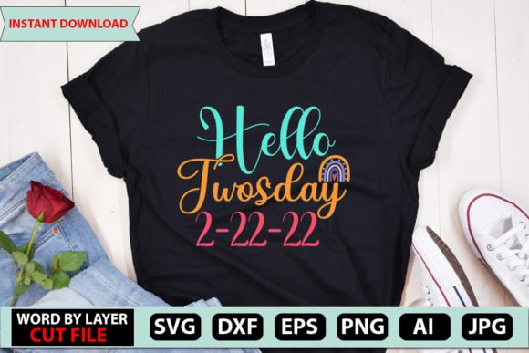 Hello Twosday 2-22-22 SVG Cut File