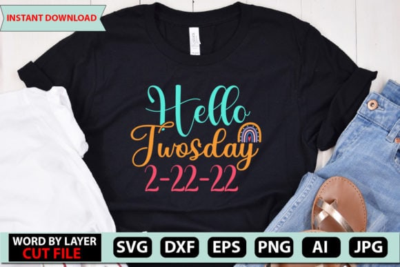 Hello Twosday 2-22-22 SVG Cut File