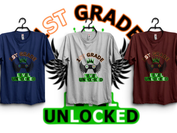 1st grade level unlocked gamer first day of school t-shirt design.