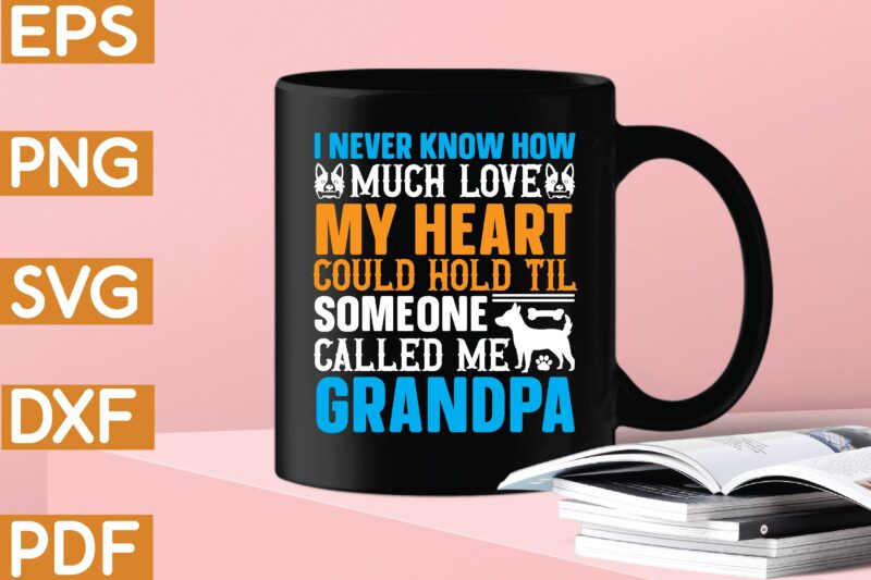 i never know how much love my heart could hold til someone called me grandpa T-Shirt