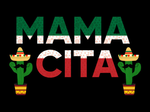 Cinco de mayo mama cita t shirt vector file