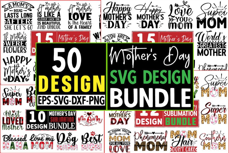 Mother's Day 50 Design Bundle - Buy t-shirt designs