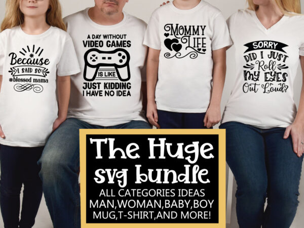 The huge svg bundle t shirt designs for sale