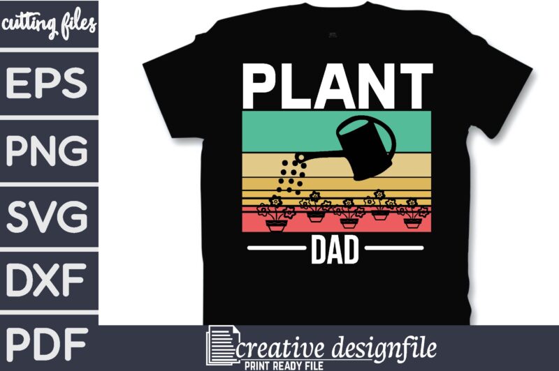 plant dad T-Shirt