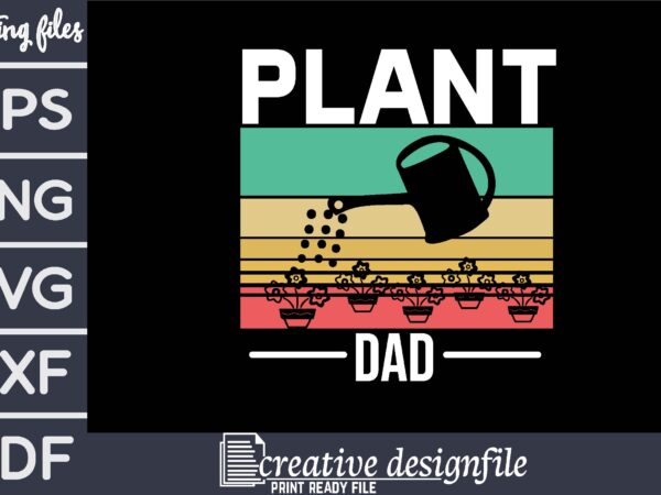 Plant dad t-shirt