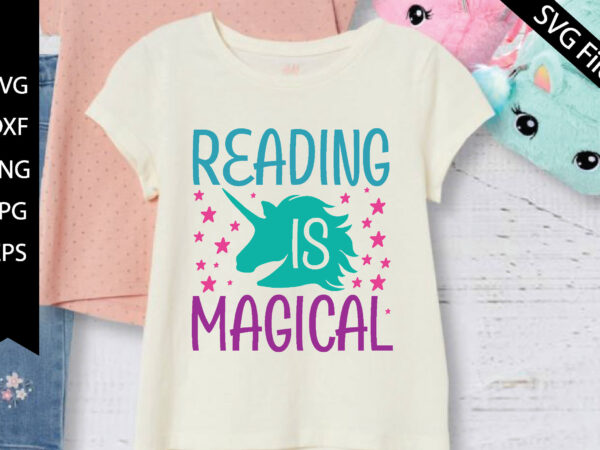 Reading is magical t shirt design online