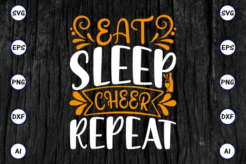 Eat sleep cheer repeat SVG, t-shirt, t shirt design, design, eat sleep game repeat SVG, gamer svg, game controller svg, gamer shirt svg, Funny Gaming Quotes, Eat Sleep Mine Repeat