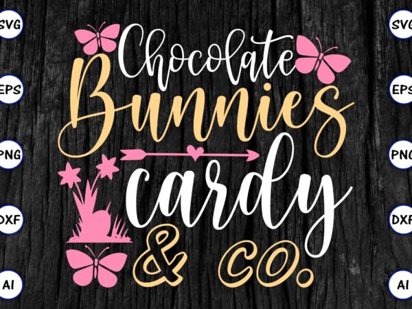 Chocolate bunnies cardy & co. png & svg vector for print-ready t-shirts design, svg eps, png files for cutting machines, and print t-shirt funny svg vector bundle design for sale