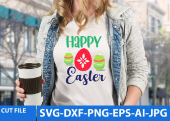 Happy Easter T Shirt Design