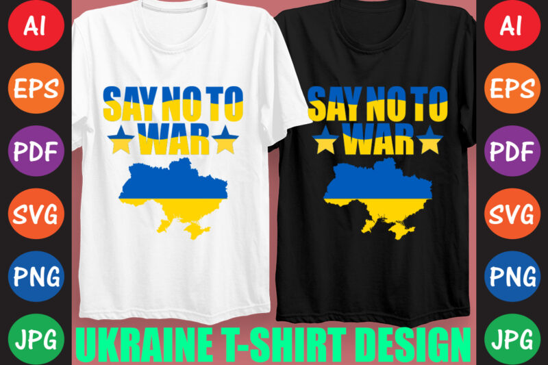 Keep Calm And Stop War Ukraine T-shirt And SVG Design