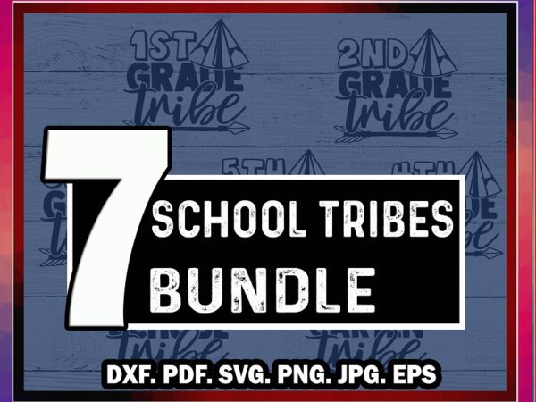 School tribe svg bundle | back to school svg cut files | commercial use | instant download | printable vector clip art | student shirt print 813810562
