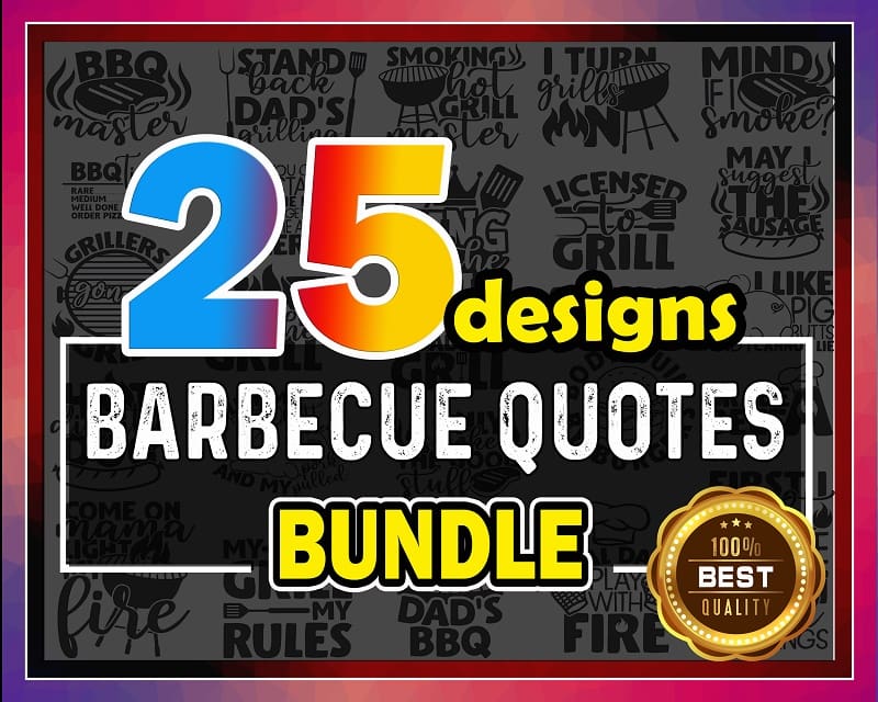 25 Barbecue Quotes SVG Bundle, Barbecue Cut File, BBQ Master Clipart, Dad’s BBQ Vector, Daddy’s Grill, Commercial Use, Instant Download 815251753