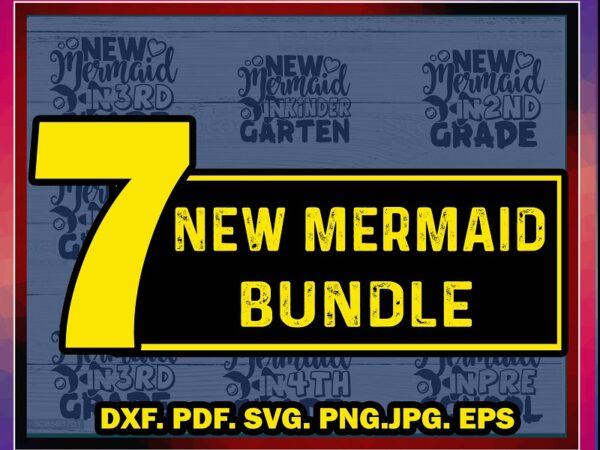 20new mermaid svg bundle, mermaid in 1st grade, mermaid in 2nd grade, mermaid in 3rd grade,new mermaid in 4th grade,new mermaid in 5th grade 827643577