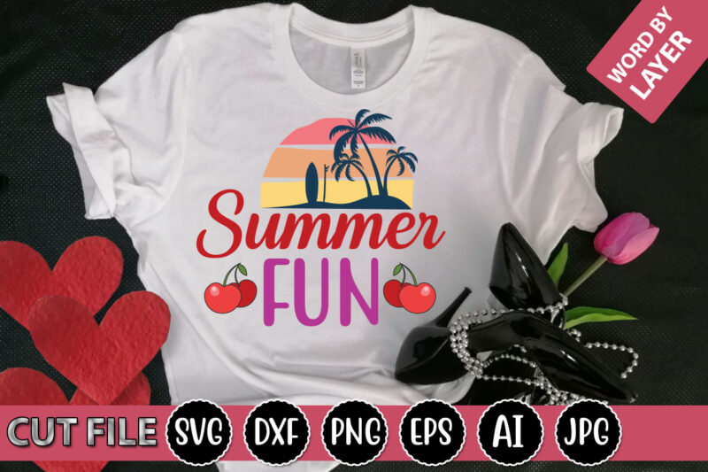 Summer Fun SVG Vector for t-shirt