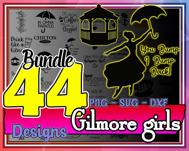 Bundle 44 Designs Gilmore Girls Svg Png Gilmore Girls Tv Show Svg Gilmore Girls Svg Png Dxf Silhouette Clipart Digital Download Buy T Shirt Designs