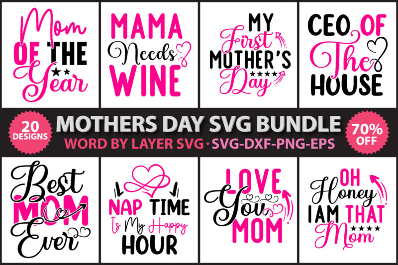 Mothers day t-shirt design Bundle,Mothers Day SVG Bundle, mom life svg, Mother’s Day, mama svg, Mommy and Me svg, mum svg, Silhouette, Cut Files for Cricut