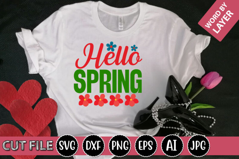 Hello Spring SVG Vector for t-shirt