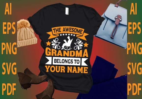 The awesome grandma belongs to your name t shirt designs for sale