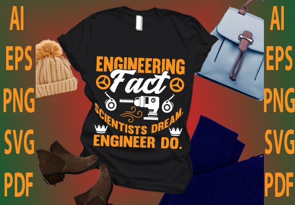 Engineering fact scientists dream engineer do vector clipart