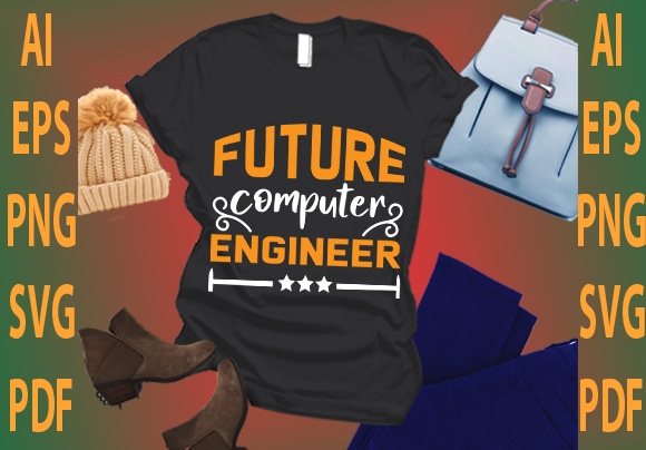 Future computer engineer t shirt graphic design