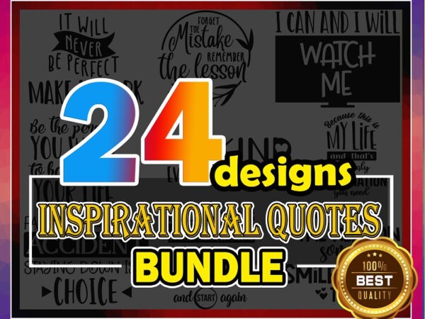 Inspirational quotes svg bundle, for cricut and sillouette 871945535 t shirt design for sale