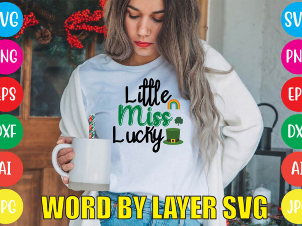 Little miss lucky svg vector for t-shirt