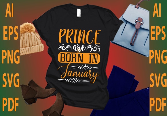 Prince are born in january t shirt illustration