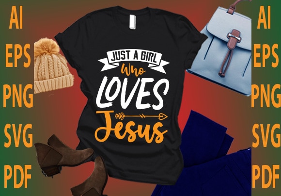 Just a girl who loves jesus vector clipart