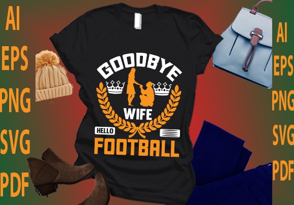 Goodbye hello football t shirt design template