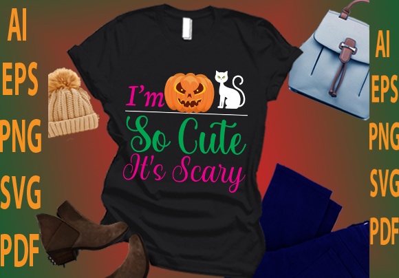 I’m so cute it’s scary t shirt design for sale