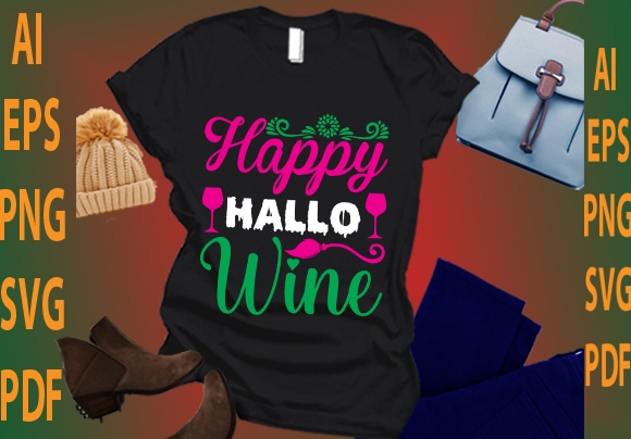 Happy hallo wine graphic t shirt