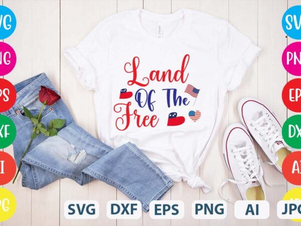 Land of the free svg vector for t-shirt