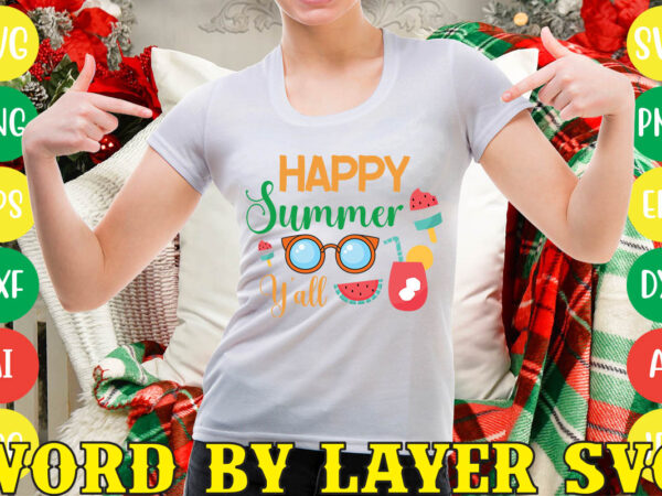 Happy summer y’all svg vector for t-shirt