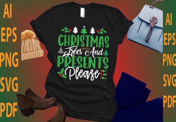 Christmas trees and presents please t shirt vector file