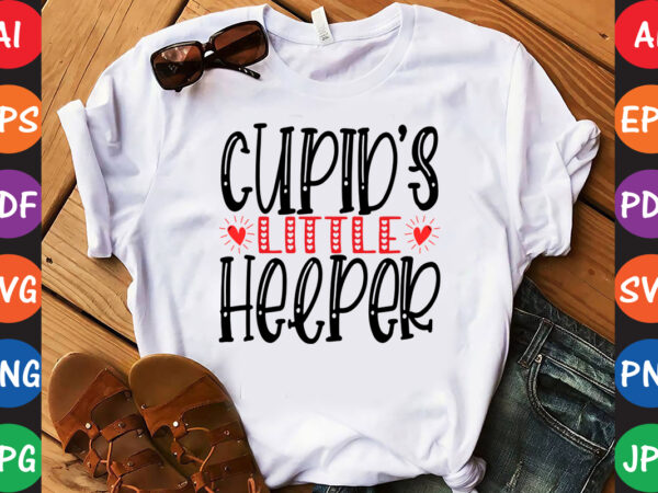 Cupid’s little helper – valentine t-shirt and svg design