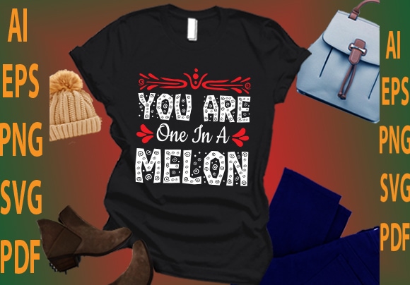 You are one in a melon t shirt design template