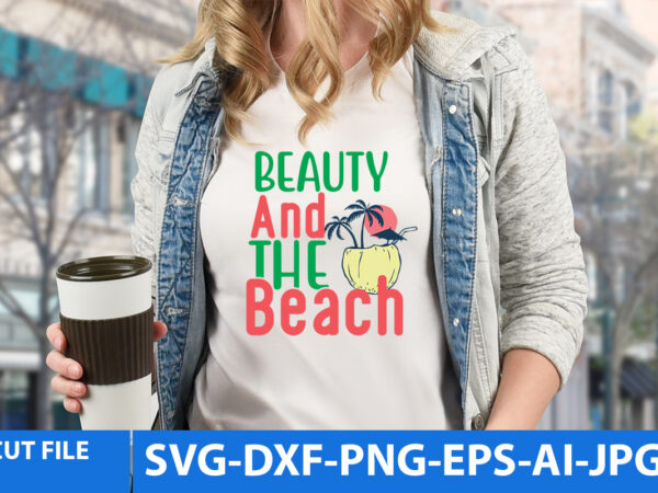 Beauty and the beach t shirt design