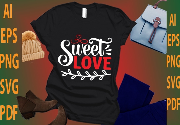 Sweet love t shirt template vector