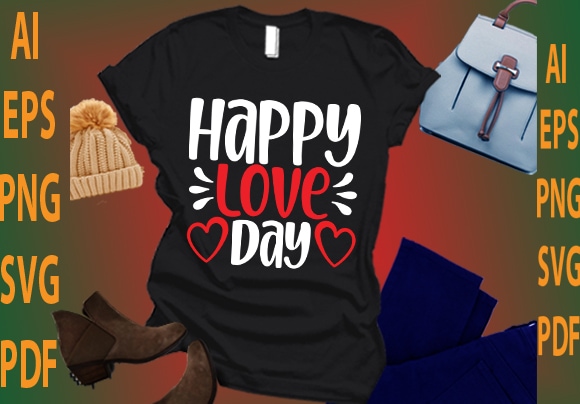 Happy love day graphic t shirt