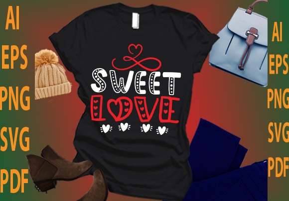 Sweet love t shirt template vector