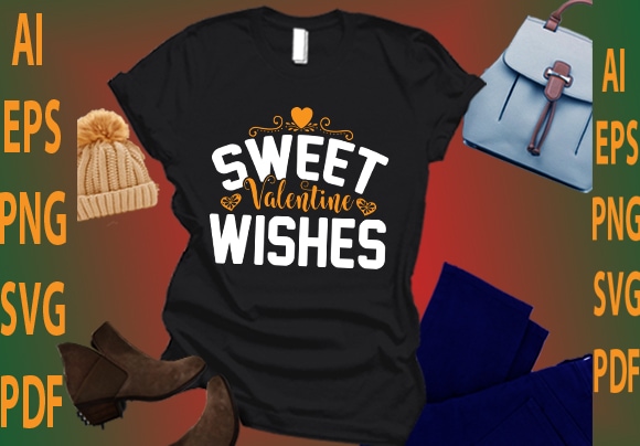 Sweet valentine wishes t shirt template vector