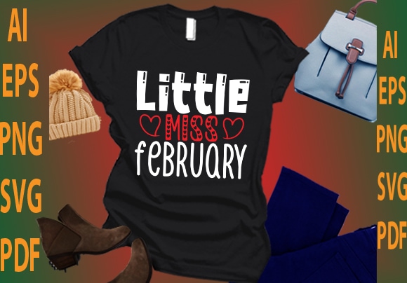 Little miss february t shirt vector graphic